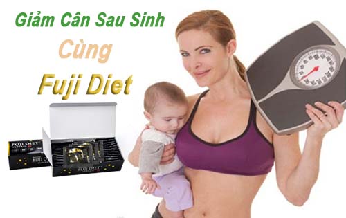 giảm cân sau sinh cùng Fuji Diet.jpg